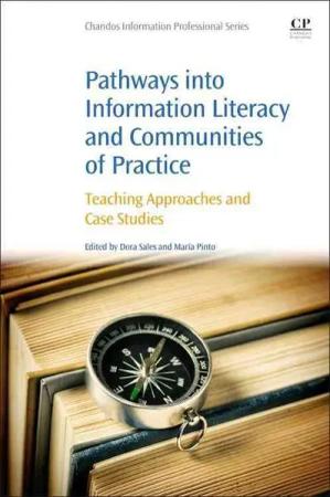 Sales, D: Pathways into Information Literacy and Communities