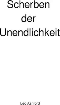 Scherben der Unendlichkeit