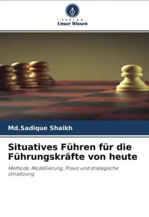 Situatives Führen für die Führungskräfte von heute