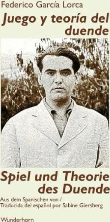 Spiel und Theorie des Duende