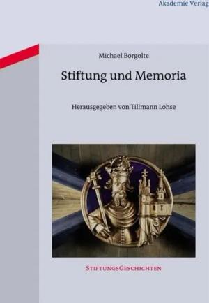 Stiftung und Memoria