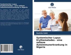 Systemischer Lupus Erythematodes - eine seltene Autoimmunerkrankung in Nigeria
