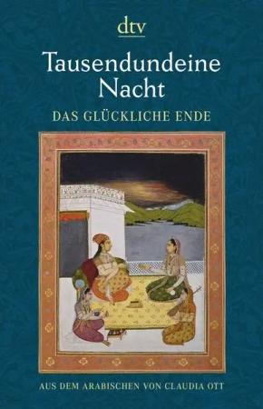 Tausendundeine Nacht. Das glückliche Ende
