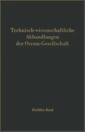 Technisch-wissenschaftliche Abhandlungen der Osram-Gesellschaft