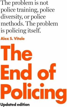 The End of Policing