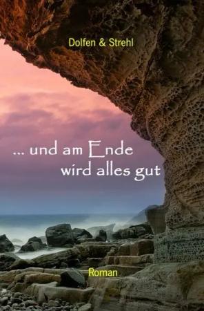 … und am Ende wird alles gut