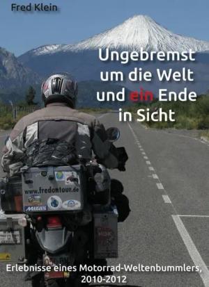 Ungebremst um die Welt und ein Ende in Sicht