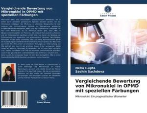 Vergleichende Bewertung von Mikronuklei in OPMD mit speziellen Färbungen