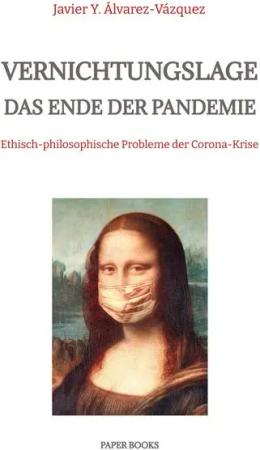 Vernichtungslage - Das Ende der Pandemie