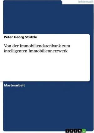 Von der Immobiliendatenbank zum intelligenten Immobiliennetzwerk