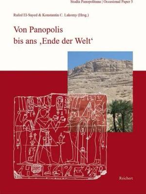Von Panopolis bis ans ,Ende der Welt‘