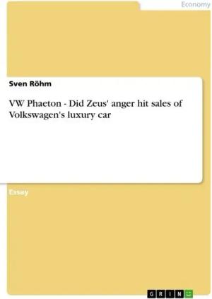 VW Phaeton - Did Zeus' anger hit sales of Volkswagen's luxury car