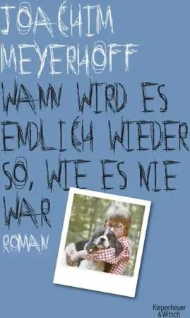 Wann wird es endlich wieder so, wie es nie war