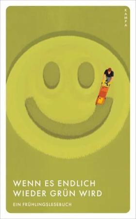 Wenn es endlich wieder grün wird