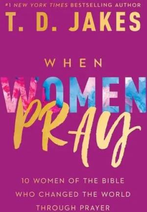 When Women Pray