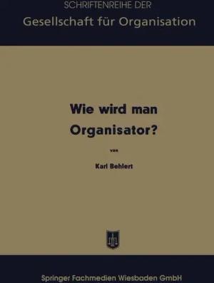 Wie wird man Organisator?