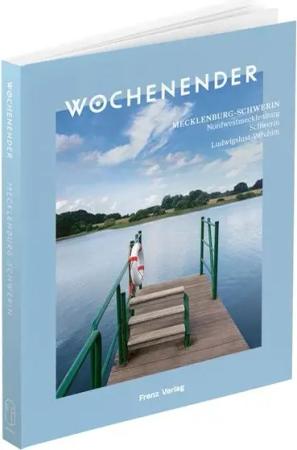 Wochenender: Mecklenburg-Schwerin