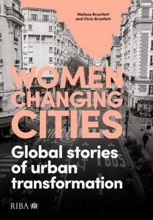Women Changing Cities