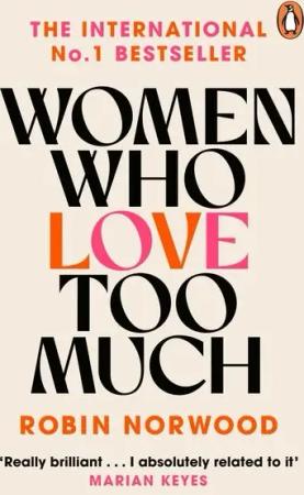 Women Who Love Too Much