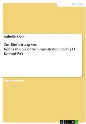 Zur Einführung von Kennzahlen-Controllingsystemen nach §11 KommHVO
