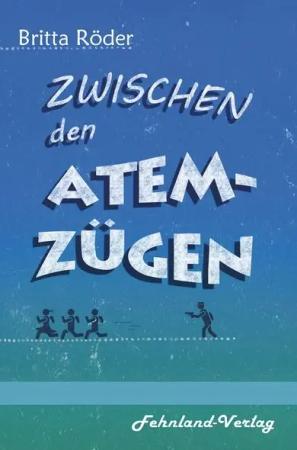Zwischen den Atemzügen